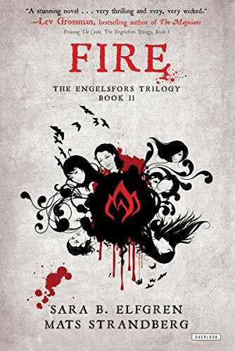 Fire (The Engelsfors Trilogy, 2, Band 2)