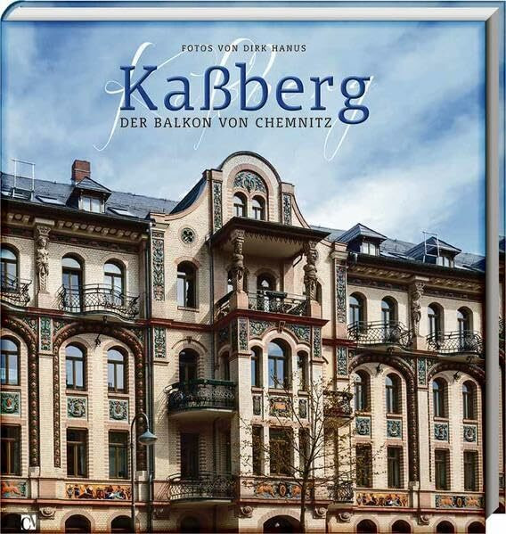 Kaßberg - Der Balkon von Chemnitz: Fotos von Dirk Hanus