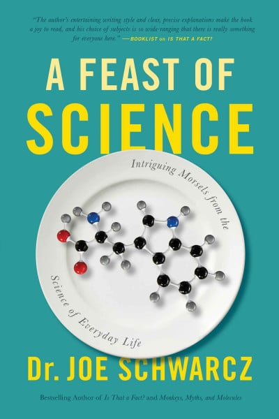 A Feast Of Science: Intriguing Morsels from the Science of Everyday Life