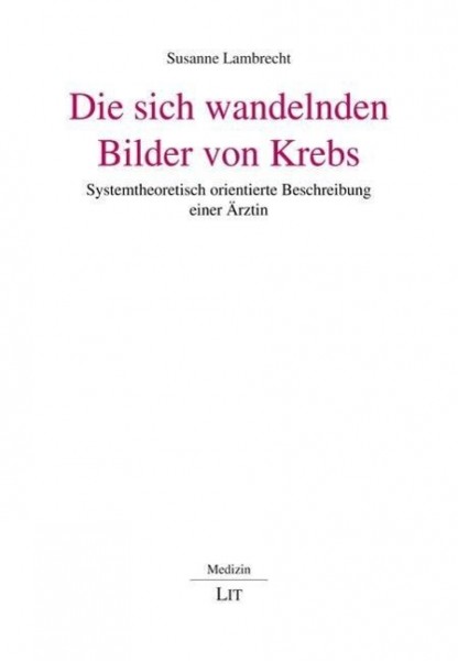 Die sich wandelnden Bilder von Krebs