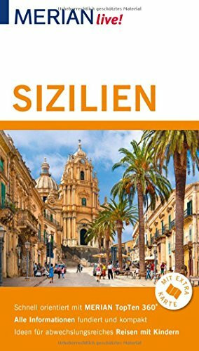 MERIAN live! Reiseführer Sizilien: Mit Extra-Karte zum Herausnehmen