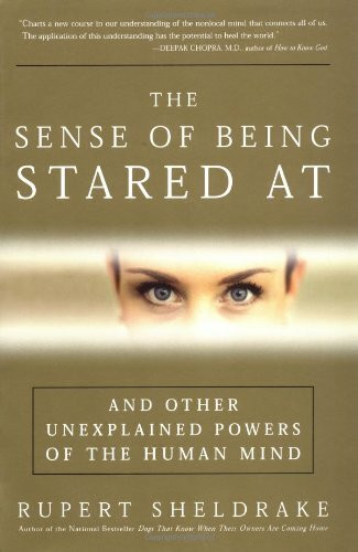 The Sense of Being Stared at: And Other Aspects of the Extended Mind