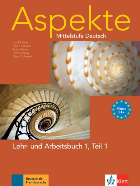 Aspekte 1 (B1+) in Teilbänden - Lehr- und Arbeitsbuch Teil 1 mit Audio-CD
