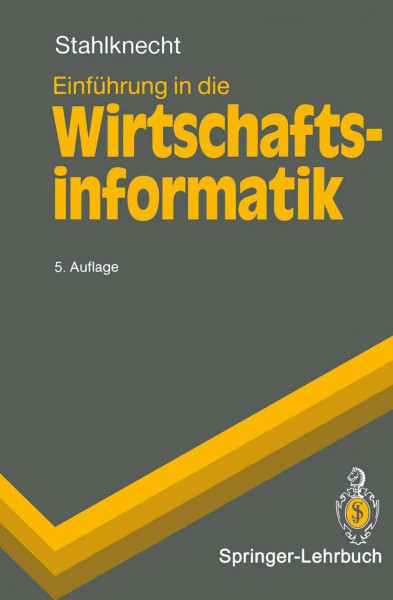 Einführung in die Wirtschaftsinformatik (Springer-Lehrbuch)