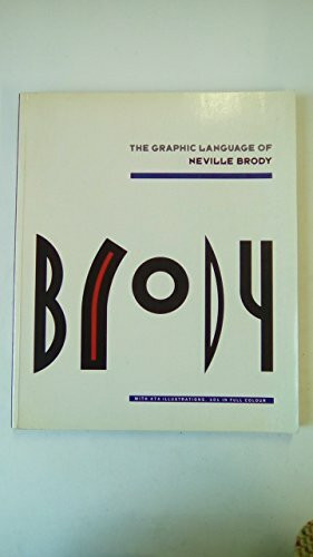 The Graphic Language of Neville Brody: Edition en langue anglaise