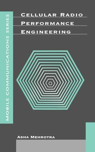 Cellular Radio Performance Engineering (Artech House Mobile Communications Library)