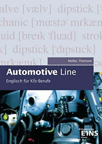 Automotive Line - Englisch für Kfz-Berufe: Schülerband (Automotive Line: Englisch für Kraftfahrzeugberufe)