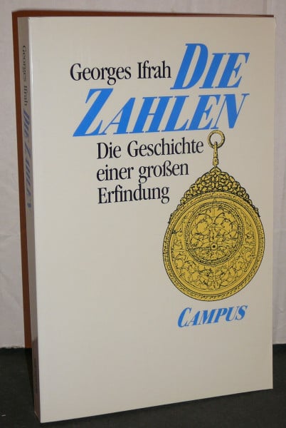 Die Zahlen: Die Geschichte einer grossen Erfindung