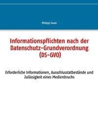Informationspflichten nach der Datenschutz-Grundverordnung (DS-GVO)