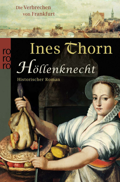 Höllenknecht: Historischer Kriminalroman (Die Verbrechen von Frankfurt, Band 2)