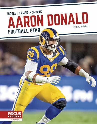 Aaron Donald: Football Star (Biggest Names in Sports)