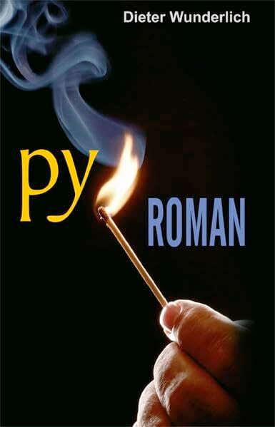 Pyroman Pyroman