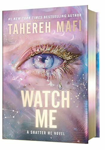 Watch Me Deluxe Limited Edition: A Good Morning America YA Book Club Pick (Shatter Me: Series Two, 1)