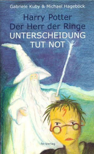 Harry Potter - Der Herr der Ringe. Unterscheidung tut not