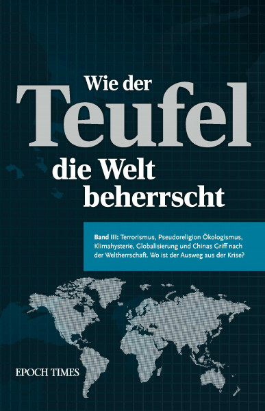 Wie der Teufel die Welt beherrscht (Band 3)