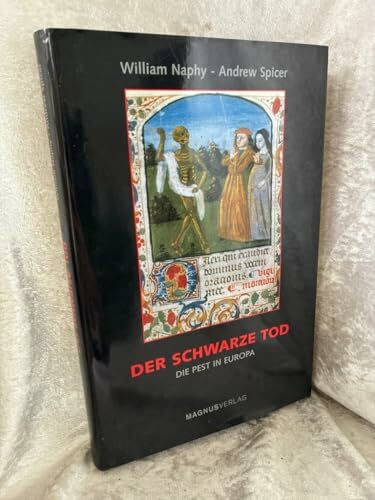 Der Schwarze Tod: Die Pest in Europa