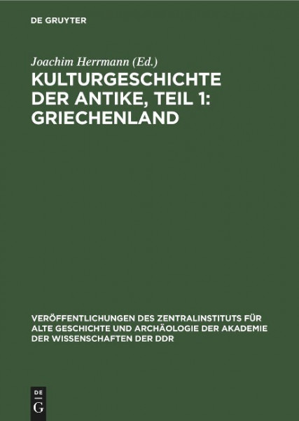 Kulturgeschichte der Antike, Teil 1: Griechenland