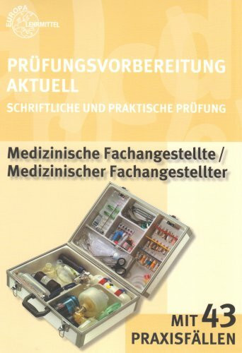 Prüfungsvorbereitung Aktuell. Medizinische/r Fachangestellte/-er