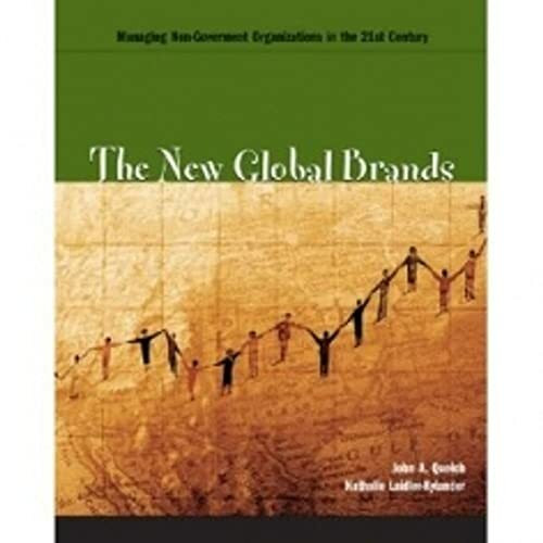The New Global Brands: Managing Non-Government Organizations In The 21st Century