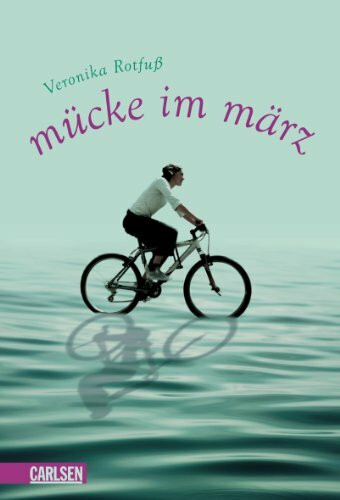 Mücke im März: Ausgezeichnet mit dem Oldenburger Kinder- und Jugendbuchpreis 2009