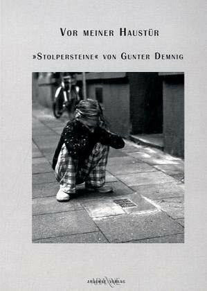 Vor meiner Haustür - "Stolpersteine" von Gunter Demnig