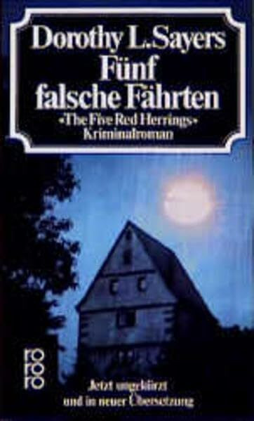 Fünf falsche Fährten: "The Five Red Herrings" (Ein Fall für Lord Peter Wimsey, Band 6)