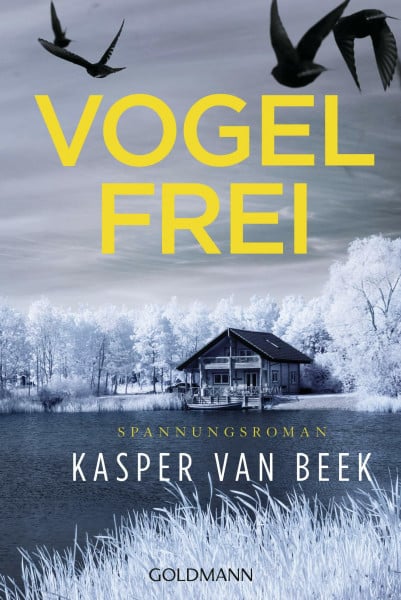Vogelfrei: Spannungsroman