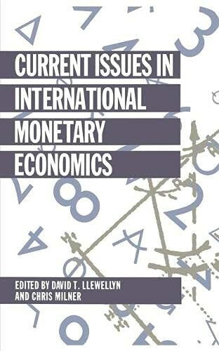 Current Issues in International Monetary Economics (Current issues in economics)