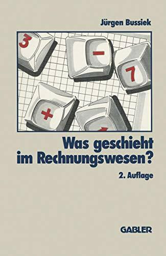 Was geschieht im Rechnungswesen? (German Edition)