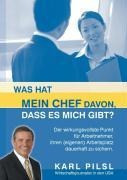 Was hat mein Chef davon, daß es mich gibt?