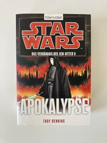 Star Wars™ Das Verhängnis der Jedi-Ritter 9: Apokalypse: Deutsche Erstausgabe