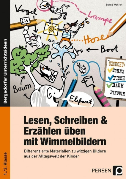 Lesen, Schreiben & Erzählen üben mit Wimmelbildern