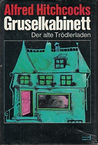Der alte Trödlerladen [Aus "Haunted Houseful"; 1961 und Ghostly Gallery"; 1962 ]