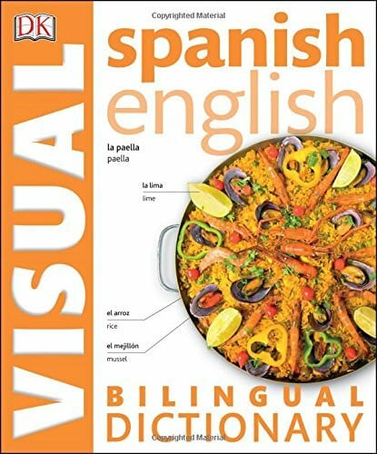 Spanish - English Bilingual Visual Dictionary (Dk Visual Dictionaries)