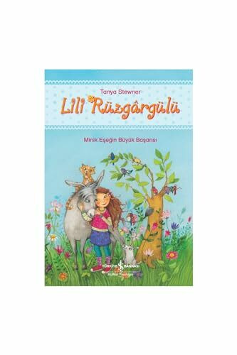 Lili Rüzgargülü - Minik Eşeğin Büyük Başarısı