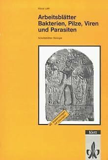 Arbeitsblätter Biologie. (Kopiervorlagen mit Lösungen). Bakterien, Pilze, Viren und Parasiten. (Lernmaterialien)