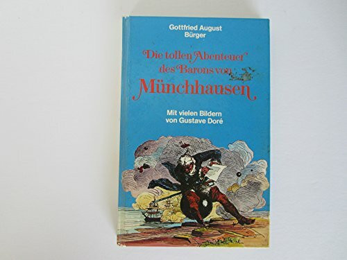 die tollen Abenteuer des Barons von Münchhausen