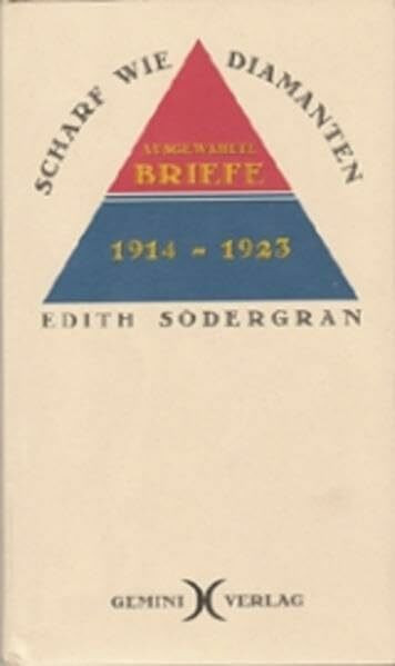 Scharf wie Diamanten, Ausgewählte Briefe 1914-1923
