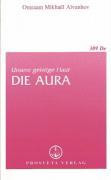 Unsere geistige Haut. Die Aura