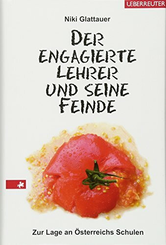Der engagierte Lehrer und seine Feinde