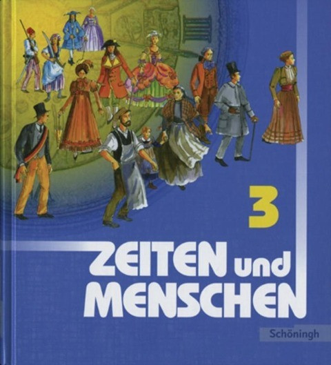 Zeiten und Menschen 3