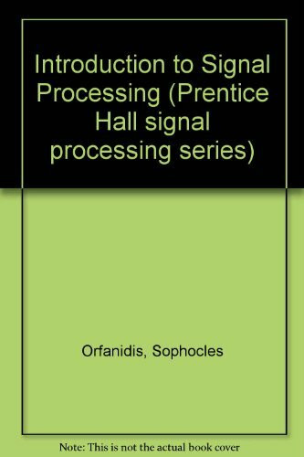 Introduction to Signal Processing: International Edition