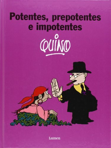 Potentes prepotentes e impotentes (Lumen Gráfica)