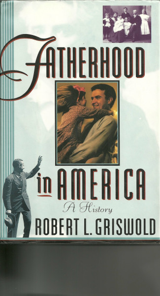 Fatherhood In America: A History