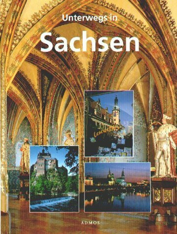 Unterwegs in Sachsen