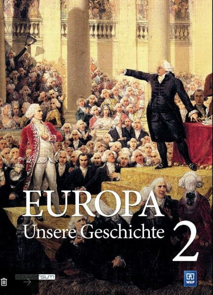 Europa ─ Unsere Geschichte: Band 2