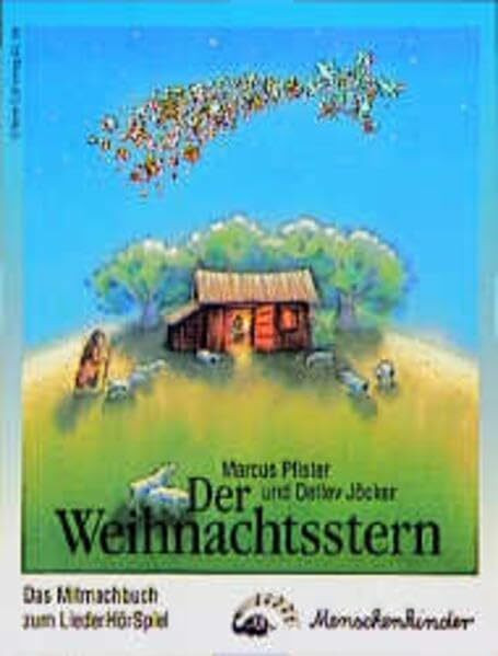Der Weihnachtsstern - ein Liederhörspiel. Das Mitmachbuch: Das Mitmachbuch zum LiederHörSpiel