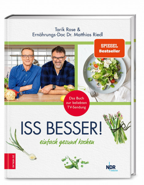 Iss besser!: Einfach gesund kochen