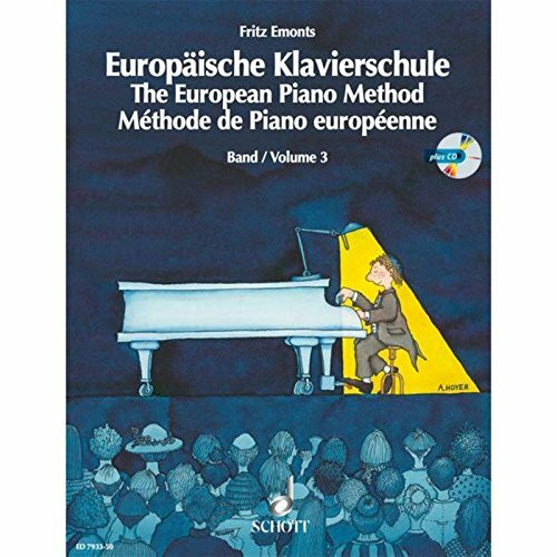 Europäische Klavierschule. The European Piano Method. Méthode de Piano européenne. Band 3