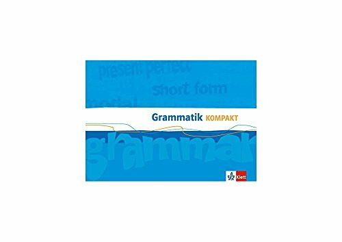 Grammatik Kompakt Englisch: Klasse 8-10